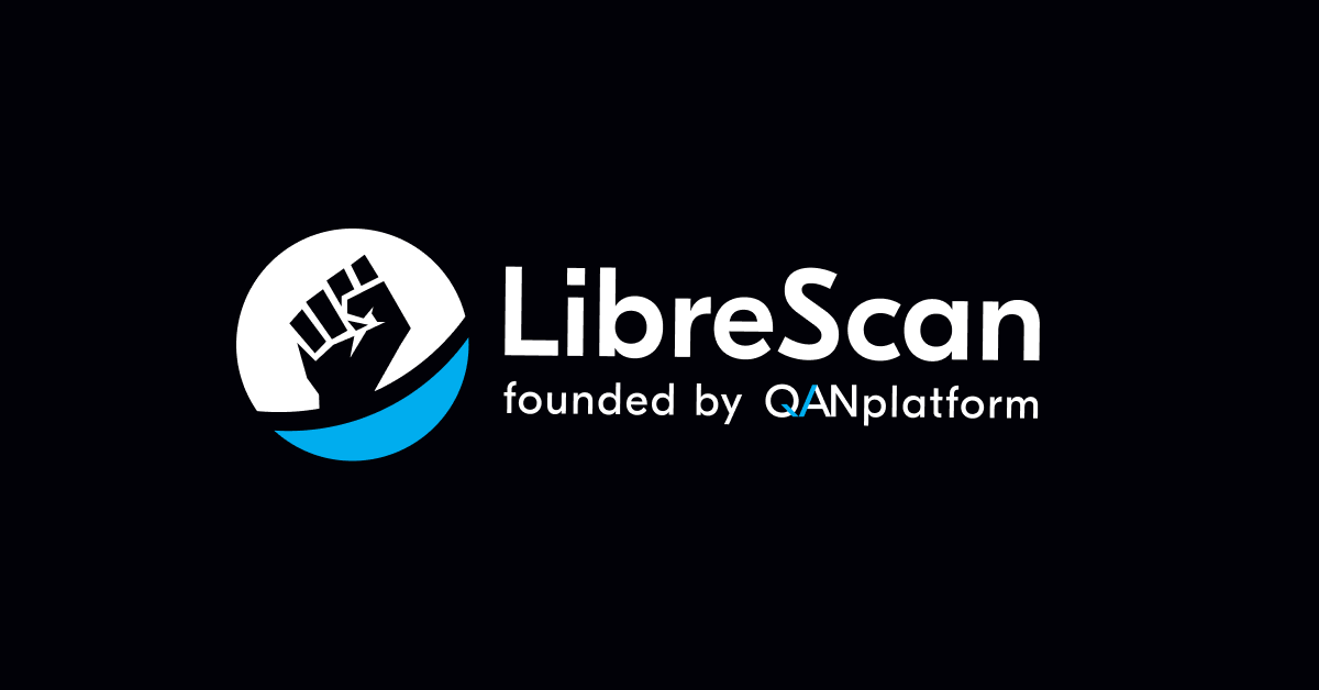 LibreScan, your Decentralized Blockchain Explorer