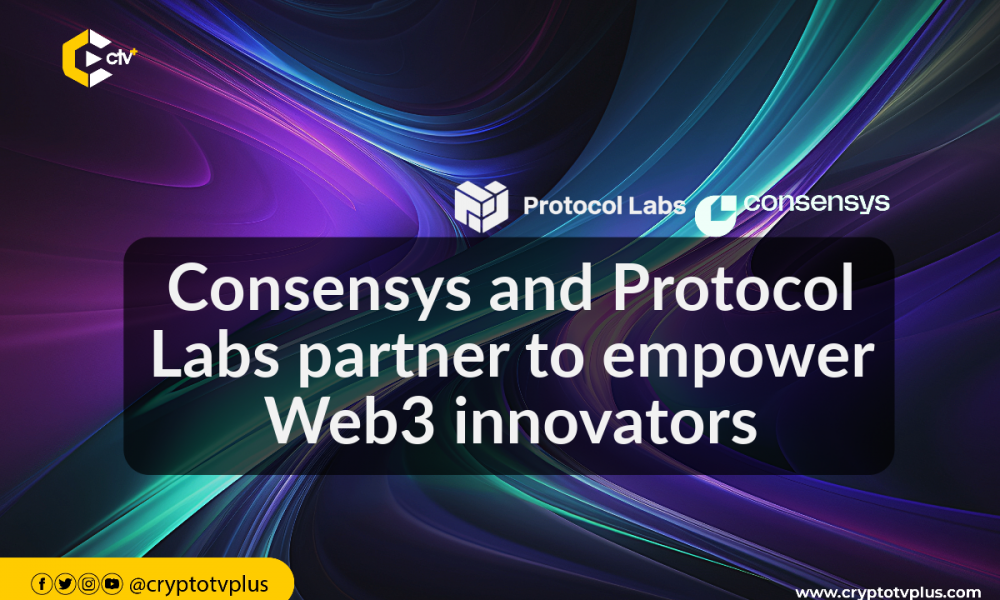 Consensys and Protocol Labs partner to empower Web3 innovators | CryptoTvplus